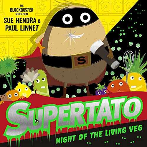 Supertato Night of the Living Veg: the perfect spooktacular Halloween treat! von Simon & Schuster UK
